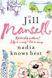 Nadia Knows Best - A warm and witty tale of love lust and family drama (ISBN: 9780755332618)
