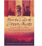 From the Land of Green Ghosts - Pascal Khoo Thwe (2003)