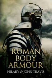 Roman Body Armour - Hilary Travis (2012)