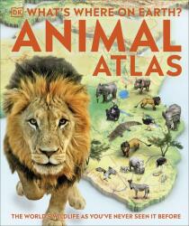 What's Where on Earth? Animal Atlas (ISBN: 9780241412909)