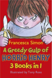 Greedy Gulp of Horrid Henry 3-in-1 - Francesca Simon (2011)