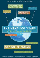 The Next 100 Years - George Friedman (2010)