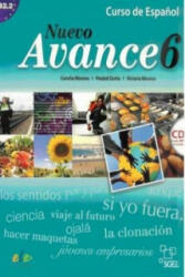 Nuevo Avance 6 Student Book + CD B2.2 - Concha Moreno, Piedad Zurita, Victoria Moreno (ISBN: 9788497786539)