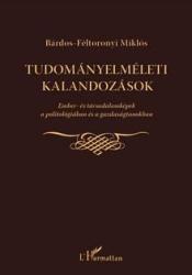 TUDOMÁNYELMÉLETI KALANDOZÁSOK (2005)
