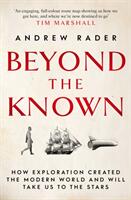 Beyond the Known - ANDREW RADER (ISBN: 9781471186509)