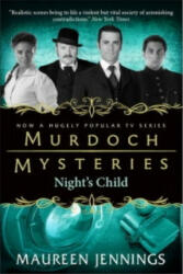 Murdoch Mysteries - Night's Child - Maureen Jennings (ISBN: 9780857689917)