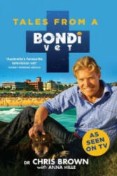 Tales from a Bondi Vet - Chris Brown (ISBN: 9780733633270)