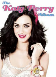 Katy Perry Album - Mick O'Shea, Helen James (2012)