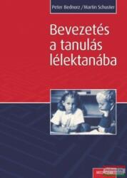 Schuster Bednorz - Bevezetés a tanulás lélektanába (2006)