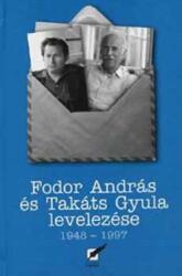 Fodor András és Takáts Gyula levelezése 1948-1997 (2007)