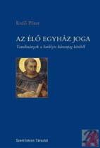 AZ ÉLŐ EGYHÁZ JOGA. TANULMÁNYOK A HATÁLYOS KÁNONJOG KÖRÉBŐL (2006)