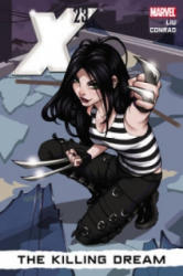 X-23 Volume 1: The Killing Dream - Marjorie Liu (2011)
