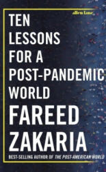 Ten Lessons for a Post-Pandemic World - ZAKARIA FAREED (ISBN: 9780241491652)