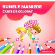 Carte de colorat. Bunele Maniere - Adina Grigore (ISBN: 9786065742284)