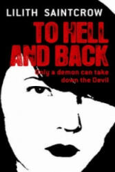 To Hell And Back - Lilith Saintcrow (2008)