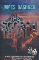 James Dashner: Scorch Trials (2011)