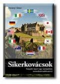 Sikerkovácsok (ISBN: 9789638630698)