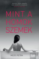 Mint a homokszemek (2020)