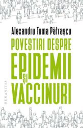 Povestiri despre epidemii și vaccinuri (ISBN: 9789735068943)
