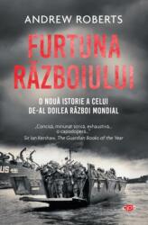 Furtuna Razboiului. O noua istorie a celui de-al Doilea Razboi Mondial - Andrew Roberts (ISBN: 9786063341441)