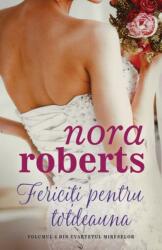 Fericiti pentru totdeauna - Nora Roberts (ISBN: 9786063342318)