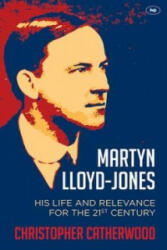 Martyn Lloyd-Jones - Christopher Catherwood (ISBN: 9781783593835)