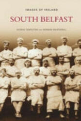 South Belfast - George Templeton (ISBN: 9781845889135)