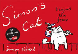 Simon's Cat: Beyond the Fence - Simon Tofield (2011)