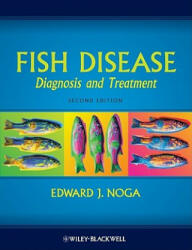 Fish Disease - Diagnosis and Treatment 2e - Edward Noga (2010)