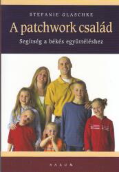 A patchwork család - segítség a békés együttéléshez (2000)