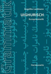 Uighurisch, Kurzgrammatik - Angelika Landmann (2012)