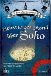 Schwarzer Mond über Soho - Ben Aaronovitch, Christine Blum (2012)