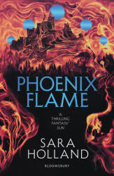 Phoenix Flame - Sara Holland (ISBN: 9781526621559)