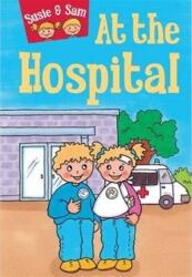 Susie and Sam at the Hospital (ISBN: 9781910680513)