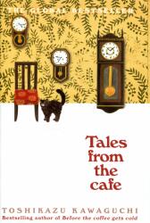 Tales from the Cafe - Toshikazu Kawaguchi (ISBN: 9781529050868)