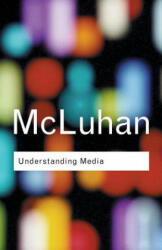 Understanding Media - Marshall McLuhan (2001)