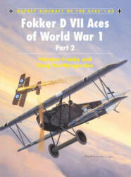 Fokker D VII Aces of World War I - Norman Franks (2004)