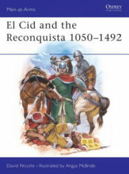 Cid and the Reconquista - David Nicolle (1988)