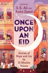 Once Upon an Eid - Aisha Saeed (ISBN: 9781419740831)