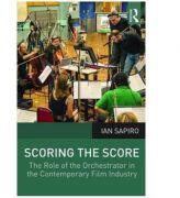 Scoring the Score - Ian Sapiro (ISBN: 9780415723237)