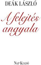 A felejtés angyala (ISBN: 9789639658226)