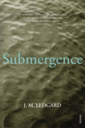 Submergence - J. M. Ledgard (2012)