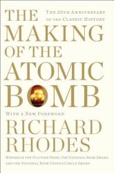 Making of the Atomic Bomb - Richard Rhodes (2012)