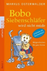 Bobo Siebenschläfer wird nicht müde - Markus Osterwalder (2012)
