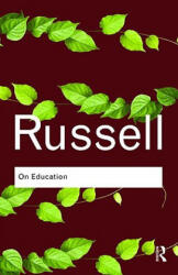 On Education - Bertrand Russell (2009)