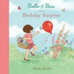 Belle & Boo and the Birthday Surprise - Mandy Sutcliffe (2012)