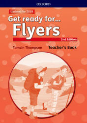 Get ready for. . . : Flyers: Teacher's Book and Classroom Presentation Tool - Petrina Cliff, Kirstie Grainger (ISBN: 9780194041768)