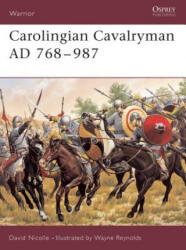 Carolingian Cavalryman, 768-987 AD - David Nicolle (2005)