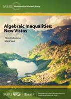 Algebraic Inequalities: New Vistas (ISBN: 9781470434649)