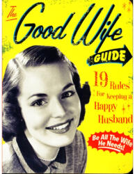 Good Wife Guide - Ladies' Homemaker Monthly (2007)